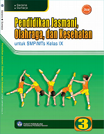 Pendidikan Jasmani, Olahraga dan Kesehatan untuk SMP MTs Kelas IX