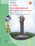 Pendidikan Kewarganegaraan: Kecakapan Berbangsa dan Bernegara untuk Kelas IX SMP/MTs