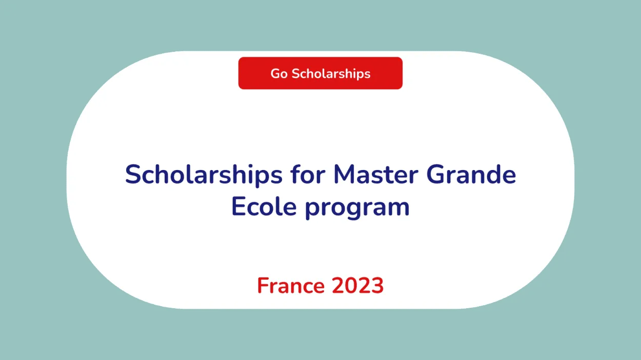 Becoming Part of France's Elite: Grandes Écoles Scholarships