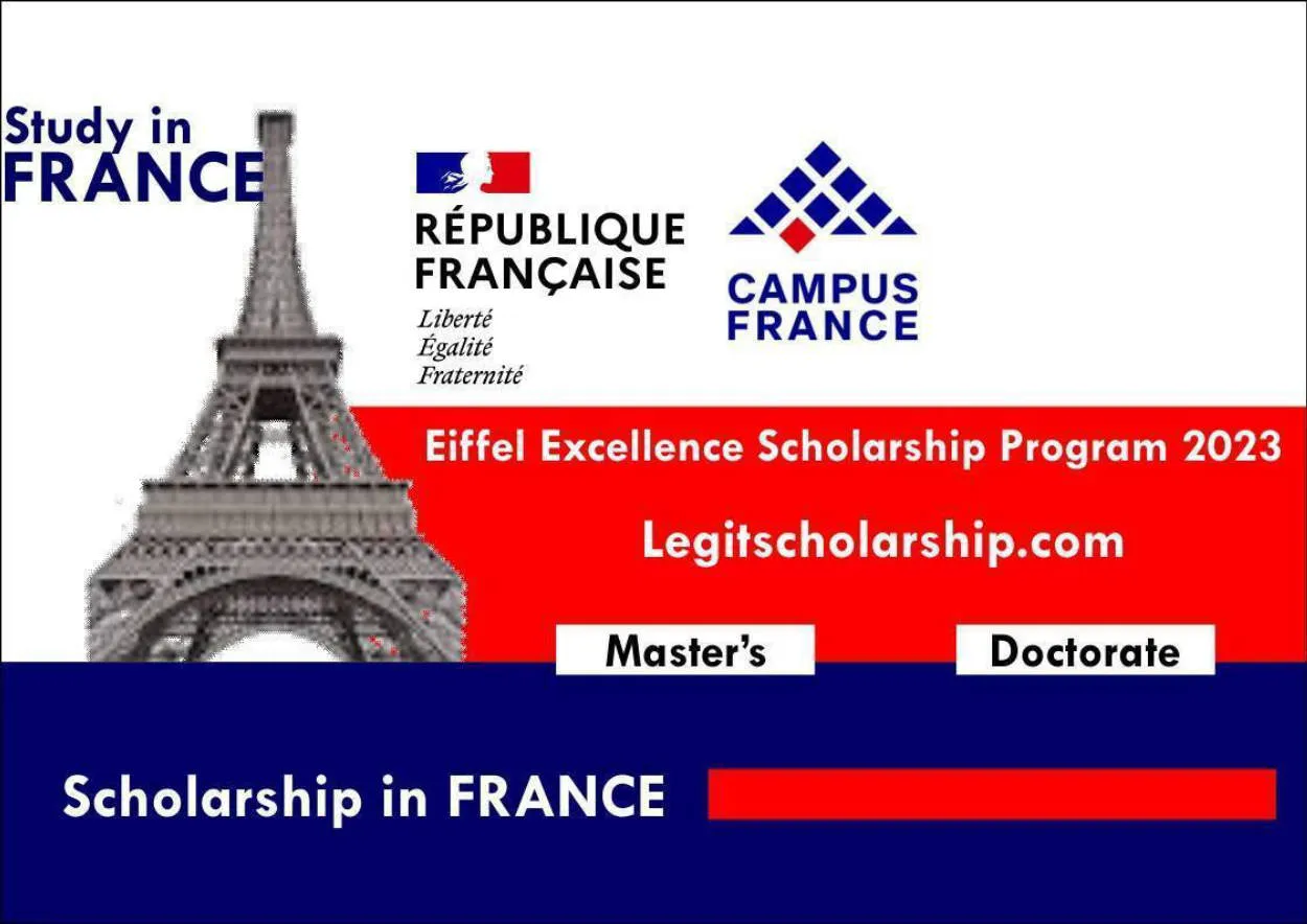 Eiffel Excellence Scholarship Program in France: A Guide